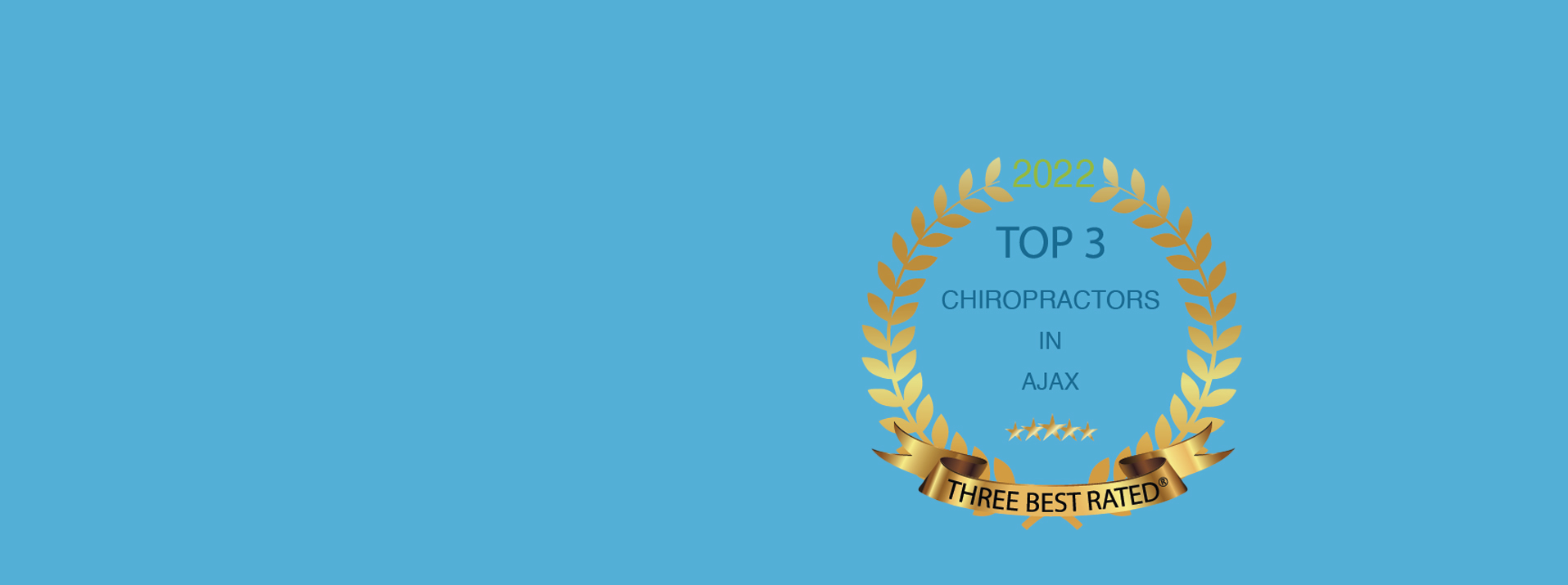 Awarded ThreeBest Rated® Chiropractors in Ajax
5 years in a row